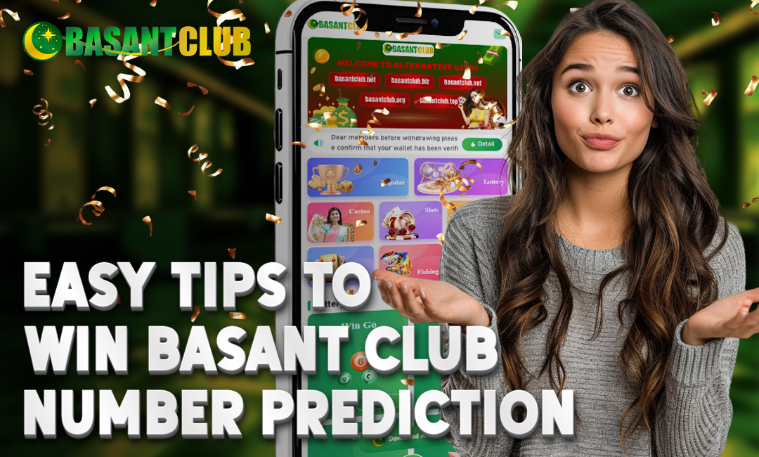 Easy Tips to Win Basant Club Number Prediction