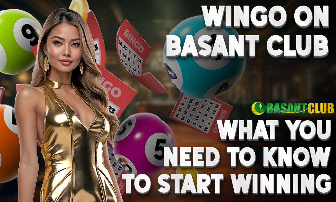 Wingo on Basant Club: What You Need to Know to Start Winning