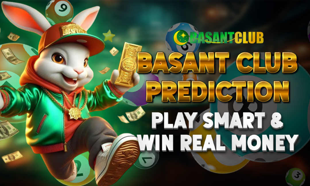 Basant Club Prediction – Play Smart & Win Real Money